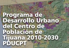 Programa de Desarrollo Urbano del Centro de Población de Tijuana 2010-2030